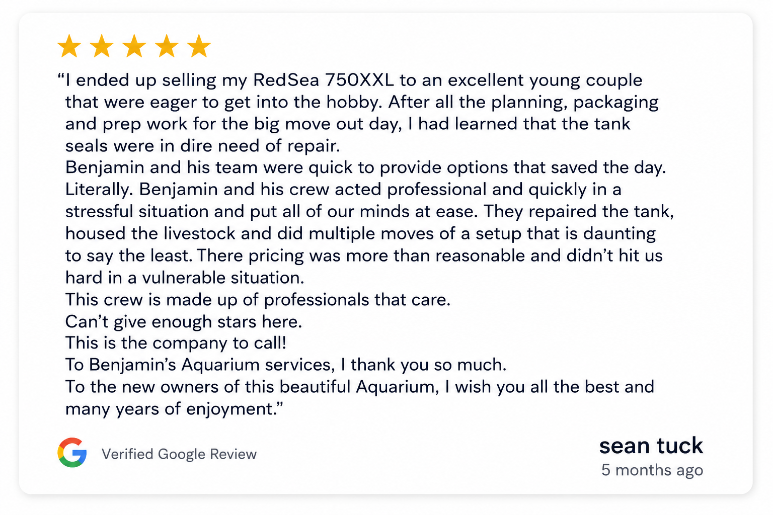 5-star Google review from customer Sean Tuck describing Benjamin’s Aquarium Services’ professional aquarium relocation, repair, and livestock care during a complex tank move.