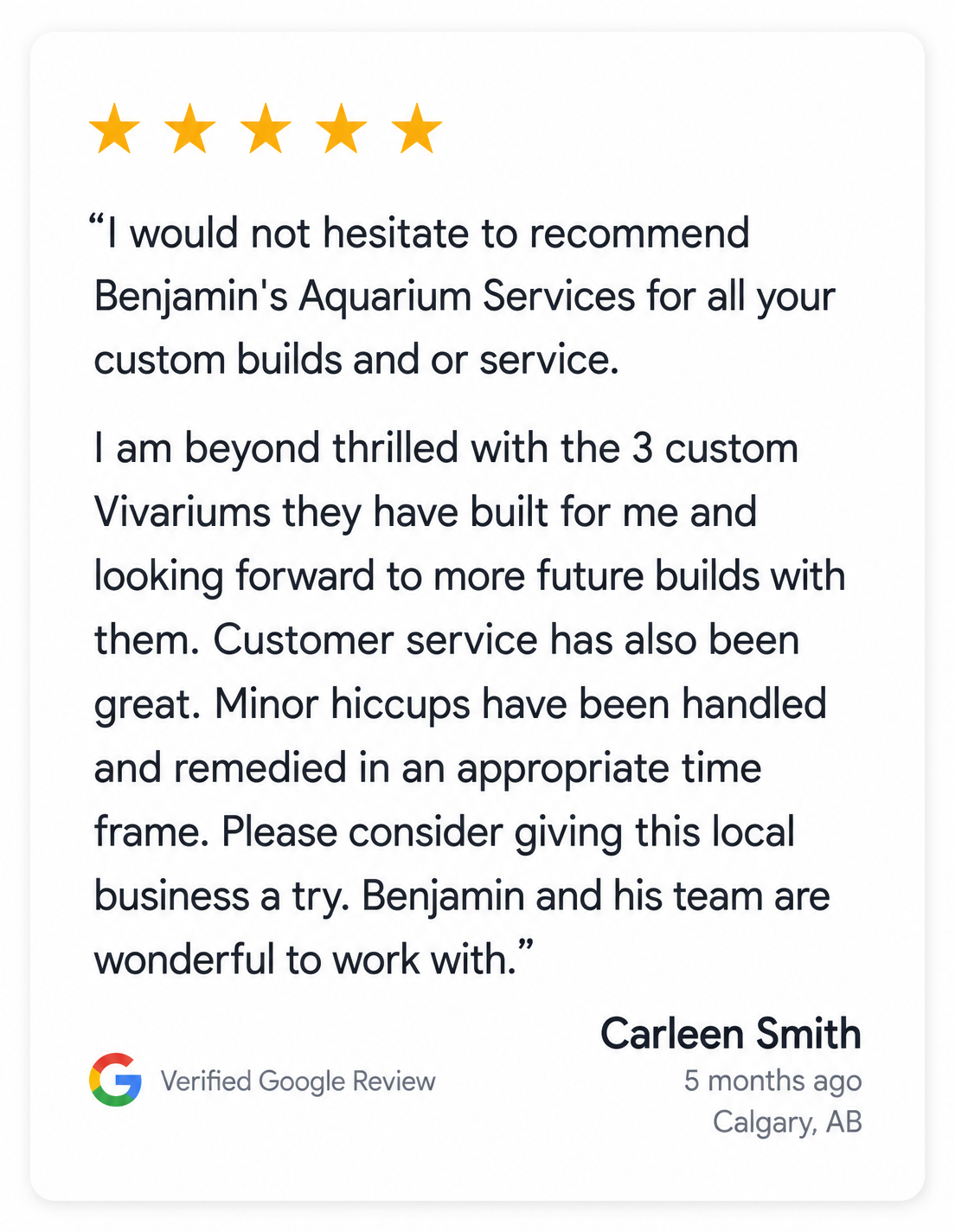 Five-star Google review from Carleen Smith recommending Benjamin’s Aquarium Services for custom aquarium builds, vivariums, and outstanding customer service.